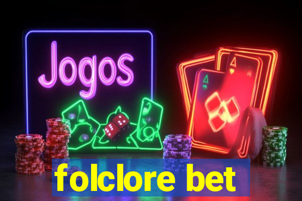 folclore bet